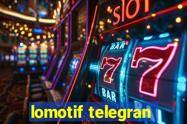 lomotif telegran